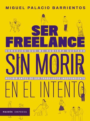 cover image of Ser freelance sin morir en el intento